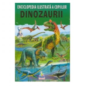 En. ilustrata a copiilor. Dinozaurii/ERUDIT 61354